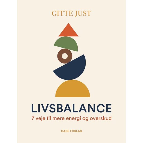 Just, Gitte: Livsbalance