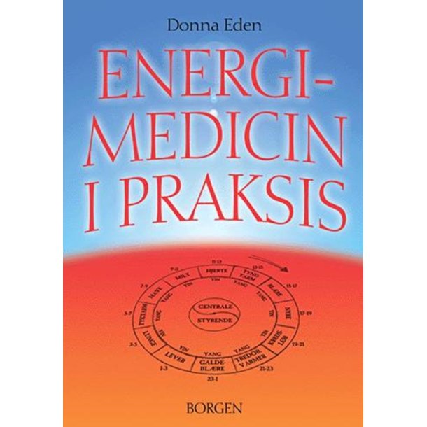 Eden, Donna: Energimedicin i praksis