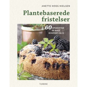 Nielsen, Anette Hoeg: Plantebaserede fristelser