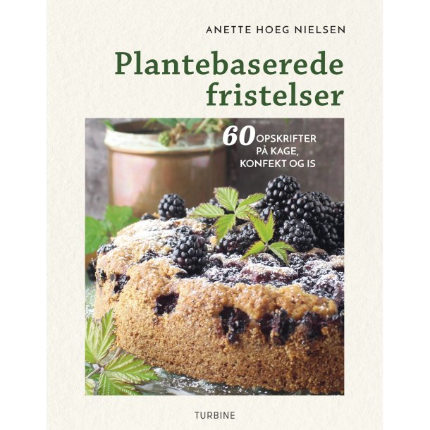 Nielsen, Anette Hoeg: Plantebaserede fristelser