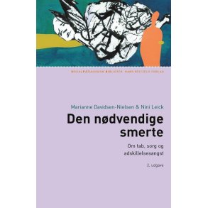 Davidsen-Nielsen, Marianne: Den n�dvendige smerte