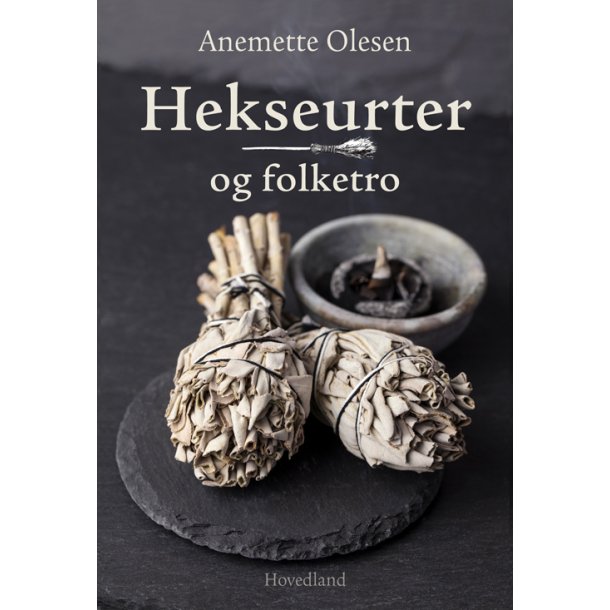 Olesen, Anemette: Hekseurter og folketro