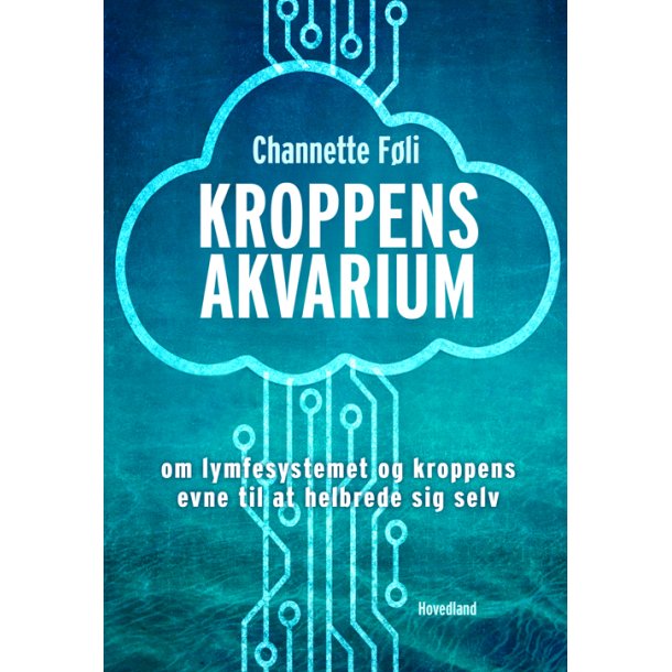 Fli, Channette: Kroppens akvarium