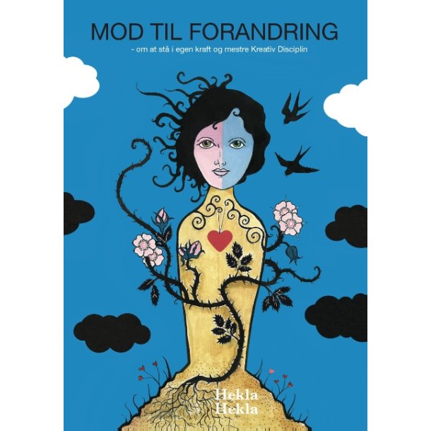 Hekla, Hekla: Mod til forandring