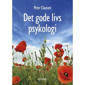 Clausen, Peter: Det gode livs psykologi