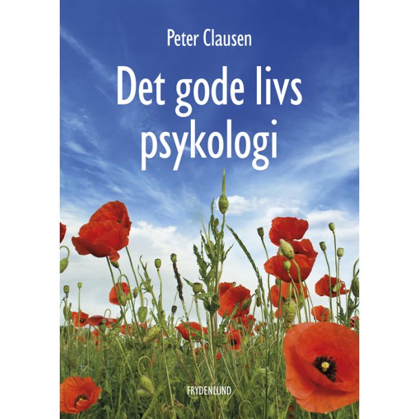 Clausen, Peter: Det gode livs psykologi