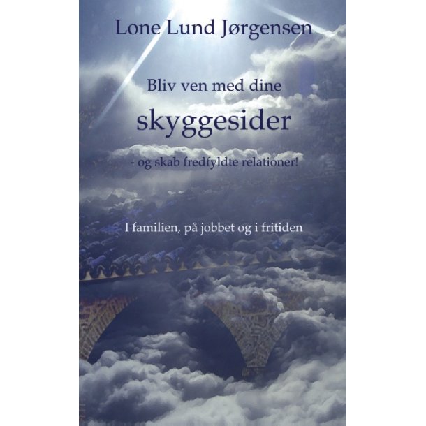 J�rgensen, Lone Lund: bliv ven med dine skyggesider