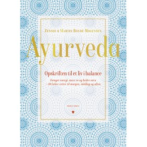 Mogensen, Martin og Zennie Bonde: Ayurveda