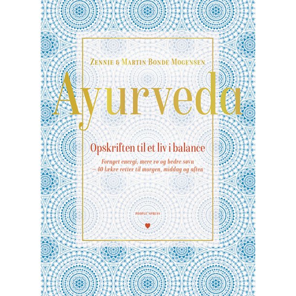 Mogensen, Martin og Zennie Bonde: Ayurveda