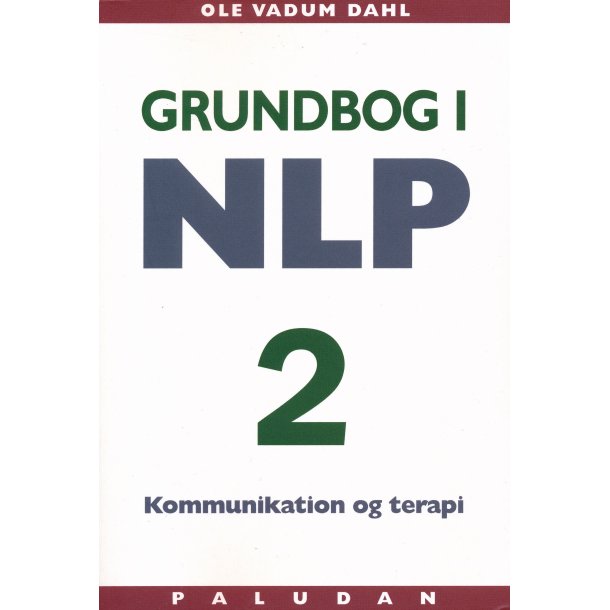 Vadum Dahl, Ole: Grundbog i NLP kommunikation og terapi - Bind 2:Personligheden i udvikling