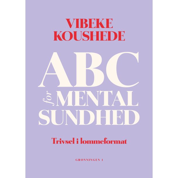 Koushede, Vibeke Jenny: ABC for mental sundhed