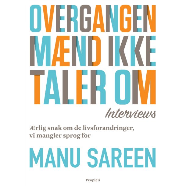 Sareen, Manu: Overgangen, m�nd ikke taler om