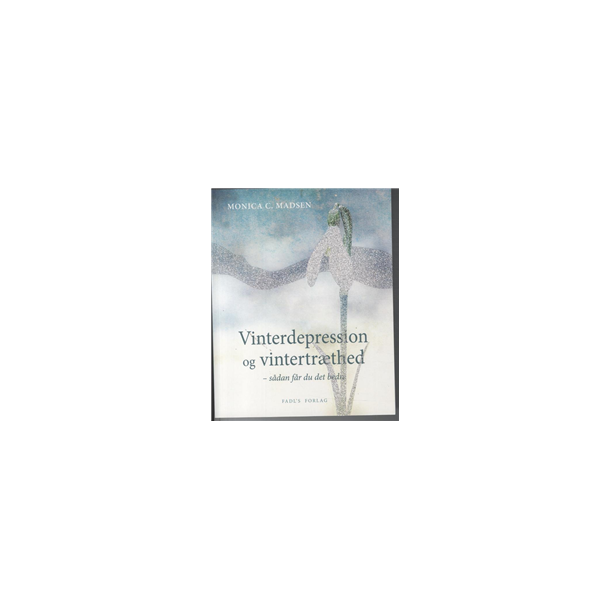 Madsen, Monica C.: Vinterdepression og vintertr�thed