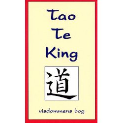 Lao-Tse: Tao Te King