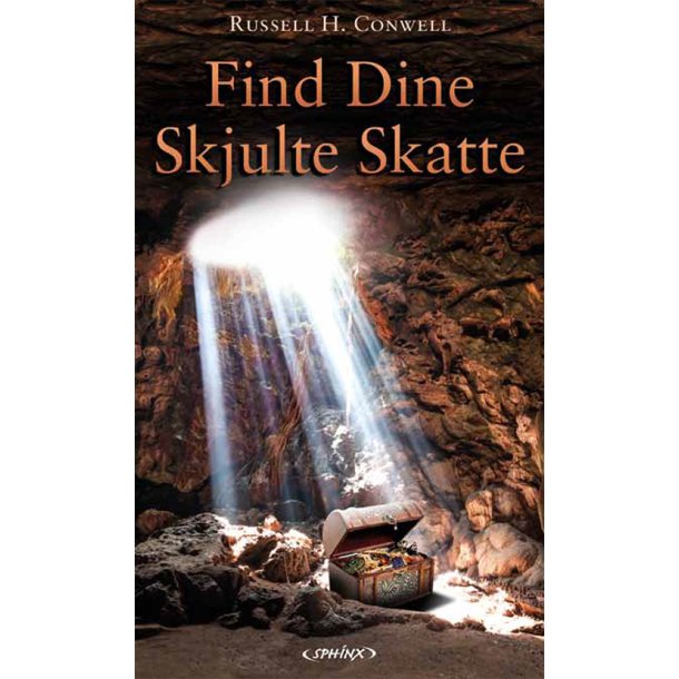 Conwell, Russell H.: Find dine skjulte skatte