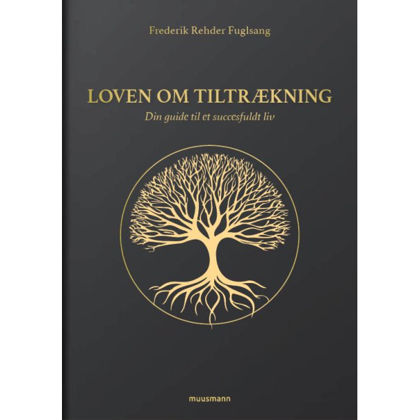 Fuglsang, Frederik Rehder: Loven om tiltr�kning
