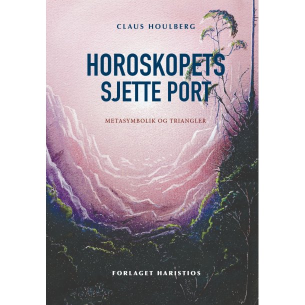 Houlberg, Claus: Horoskopets sjette port