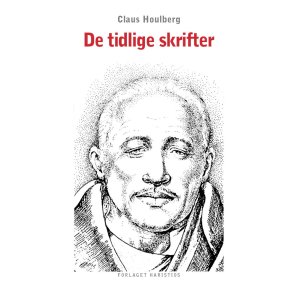 Houlberg, Claus: De tidlige skrifter