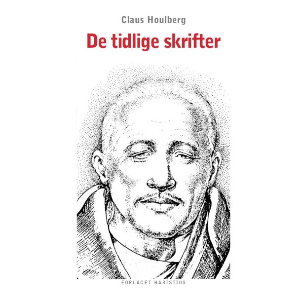 Houlberg, Claus: De tidlige skrifter