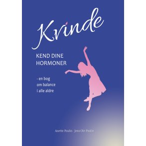 Paulin, Anette & Jens-Ole: Kvinde kend dine hormoner
