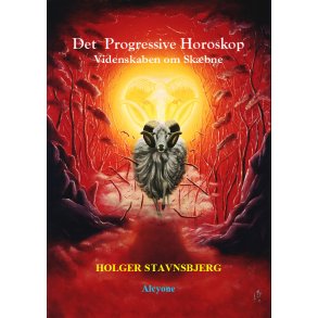 Stavnsbjerg, Holger: Det Progresive Horoskop - Videnskaben om Sk�bne
