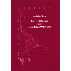 dehn, Kathrine: En vej til balance - med klassisk hom�opati