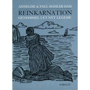 Dam, Annelise & Paul Mahler: Reinkarnation