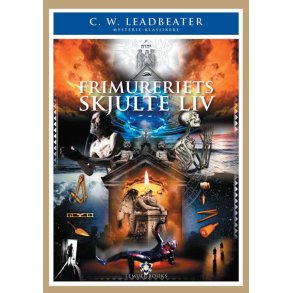 Leadbeater, C. W.: Frimurertiets skjulte liv