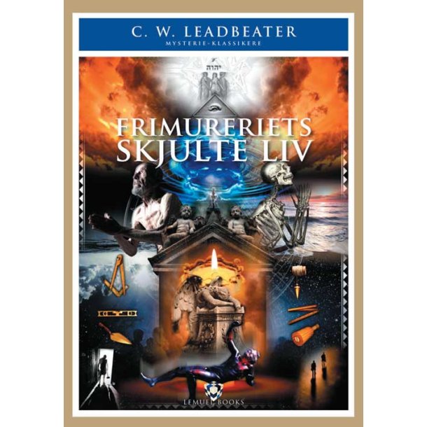 Leadbeater, C. W.: Frimurertiets skjulte liv
