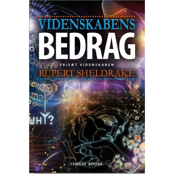 Sheldrake, Rupert: Videnskabens bedrag
