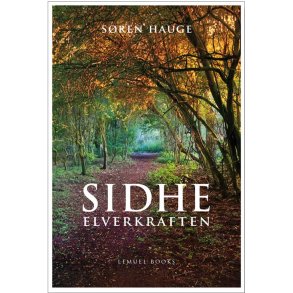 Hauge, S�ren: SIDHE - Elverkraften