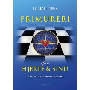 Rees, Juliuan: Frimureri for hjerte og sind