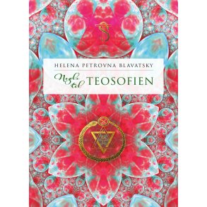  Blavatsky, Helena Petrovna: Ngle til teosofien