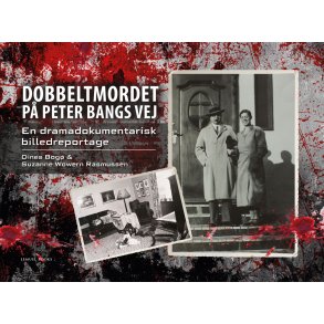 Bog, Dines & Rasmussen, Suzanne Wowern: Dobbeltmordet p Peter Bangs Vej