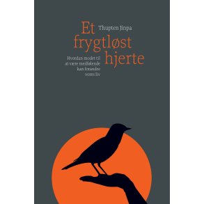 Thupten Jimpa: Et frygtl�st hjerte