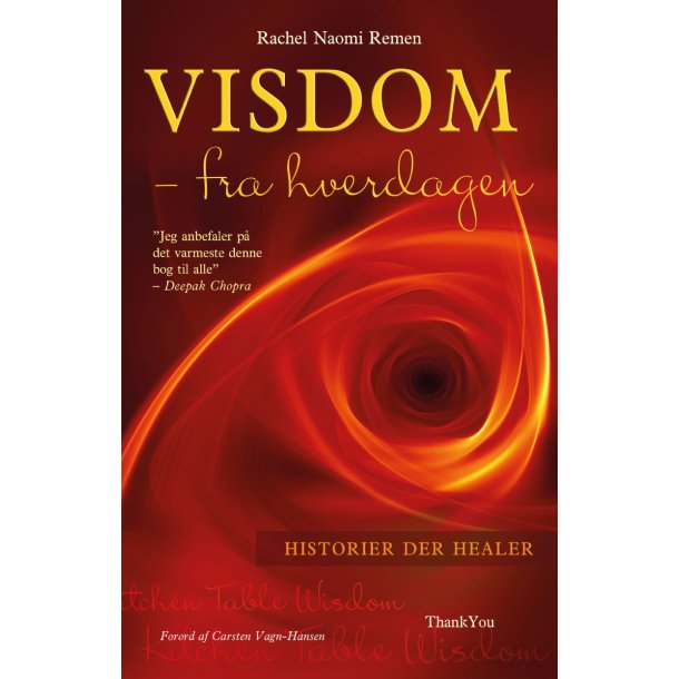 Remen, Rachel Naomi: Visdom - fra hverdagen