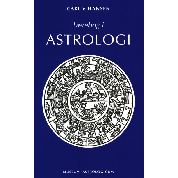 Hansen, Carl V.: L�rebog i astrologi