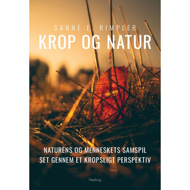 Rimpler, Sanne E.: Krop og natur