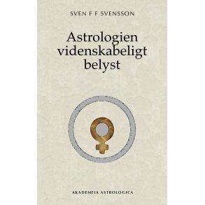 Svensson, Sven F. F.: Astrologien videnskabeligt belyst