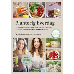 Franci, Giselle & Uhrenholt, jeanett: Planterig hverdag