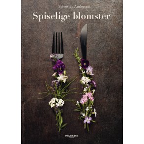 Andersen, Sylvester: Spiselige blomster