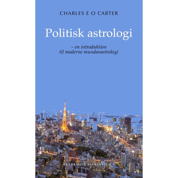 Carter, Charles E. O.: Politisk astrologi
