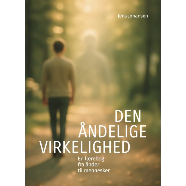 Johansen, Jens: Den ndelige virkelighed