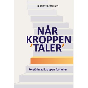 Bertelsen, Birgitte: Nr kroppen taler
