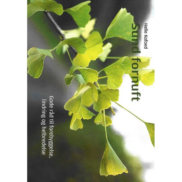 Kofoed, Helle: Sund fornuft