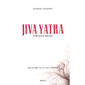 Daverne, Henning: Sjlens rejse - JIVA YATRA