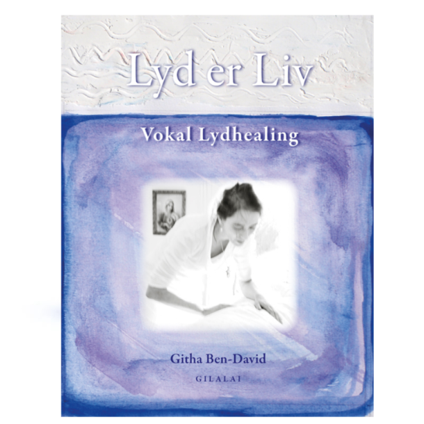 Ben-David, Githa: Lyd er Liv