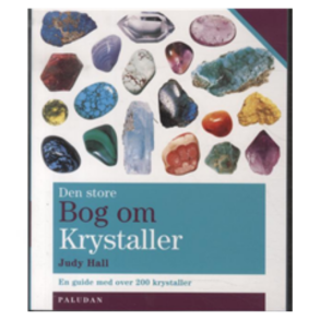 Hall, Judy: Den store bog om krystaller.