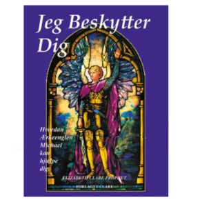 Prophet, Elisabeth Clare - Jeg beskytter dig