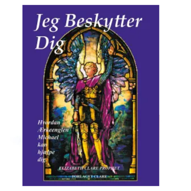 Prophet, Elisabeth Clare - Jeg beskytter dig